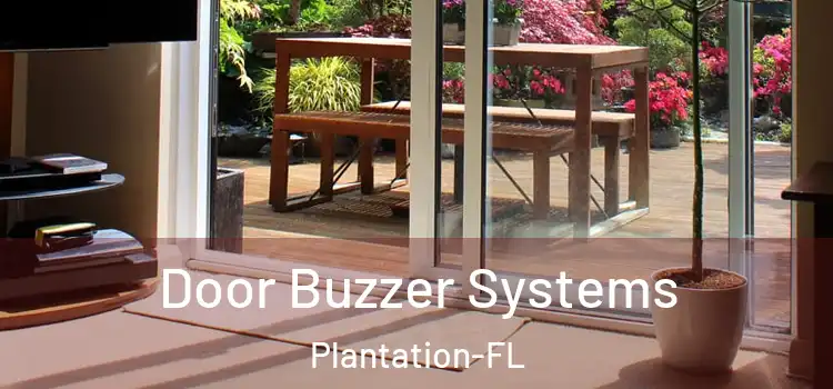  Door Buzzer Systems Plantation-FL